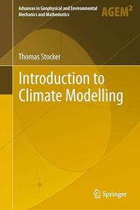 Introduction to Climate Modelling (Repost)