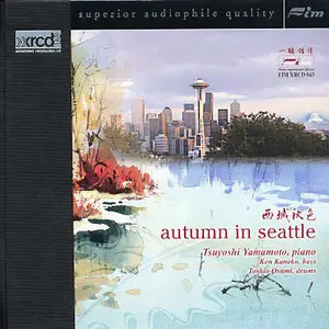 Tsuyoshi Yamamoto Trio - Autumn In Seattle (2003)