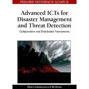 Advanced ICTs for Disaster Management and Threat Detection