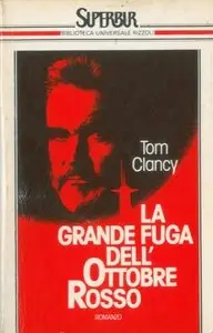 Tom Clancy - La grande fuga dell'Ottobre Rosso
