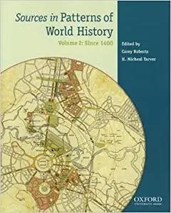 Sources in Patterns of World History: Volume Two: Since 1400