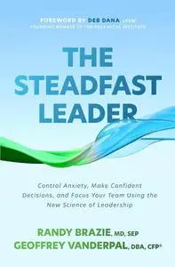 The Steadfast Leader: Control Anxiety