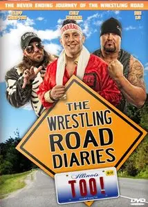 The Wrestling Road Diaries Too (2014)