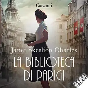 «La biblioteca di Parigi» by Janet Skeslien Charles