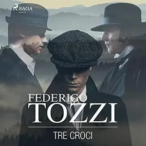 «Tre croci» by Federigo Tozzi