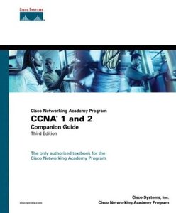 Cisco Networking Academy Program CCNA 1 and 2 Companion Guide (Repost)