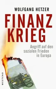 Finanzkrieg: Angriff auf den sozialen Frieden in Europa (repost)