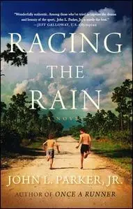 «Racing the Rain» by John L. Parker