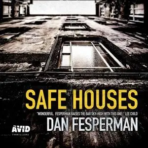 «Safe Houses» by Dan Fesperman