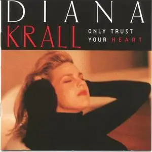 Diana Krall - Only Trust Your Heart (1995)