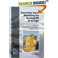 Transistor Level Modeling for Analog/RF IC Design