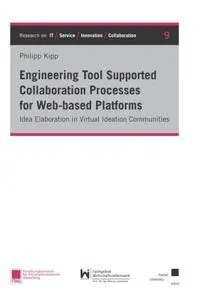 Engineering Tool Supported Collaboration Processes for Web-based Platforms