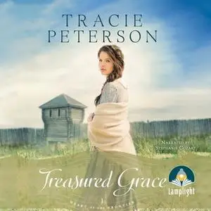 «Treasured Grace» by Tracie Peterson