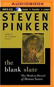 The Blank Slate: The Modern Denial of Human Nature [repost]