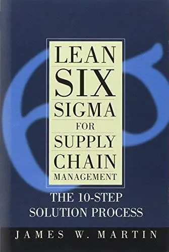 Lean Six Sigma For Supply Chain Management Repost Avaxhome