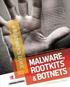 Malware, Rootkits & Botnets A Beginner's Guide (repost)