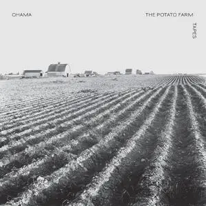 Ohama - The Potato Farm Tapes (2012) {Minimal Wave}