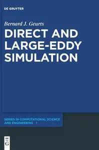 Direct and Large-eddy Simulation