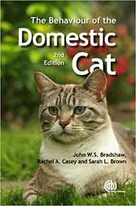 Behaviour of the Domestic Cat, 2nd Edition