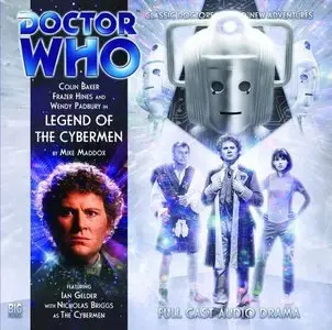 Dr Who Legend of the Cybermen (Dr Who Big Finish)