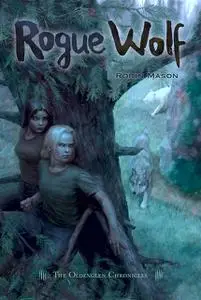 «Rogue Wolf» by Robin Mason