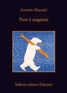 Antonio Manzini - Non è stagione