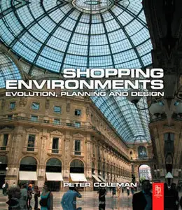 Shopping Environments: Evolution, Planning and Design (Repost)