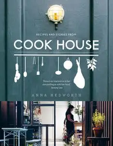 «Cook House» by Anna Hedworth