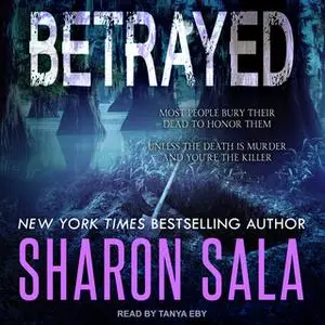 «Betrayed» by Sharon Sala