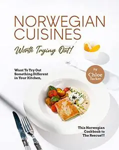 Norwegian Cuisines Worth Trying Out!