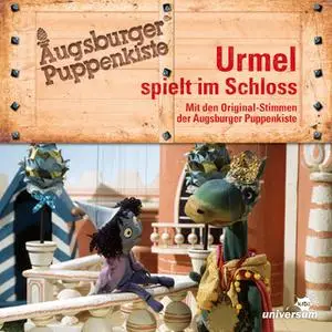 «Augsburger Puppenkiste: Urmel spielt im Schloss» by Diverse Autoren,Manfred Jenning