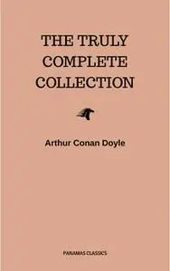 «The Complete Sherlock Holmes Collection: 221B (Illustrated)» by Arthur Conan Doyle