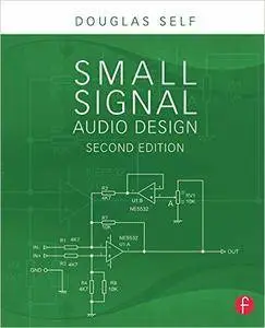 Small Signal Audio Design, Second Edition (Repost)