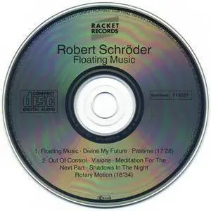 Robert Schröder - Floating Music (1980) {Racket Records CD 715021 rel 1991}
