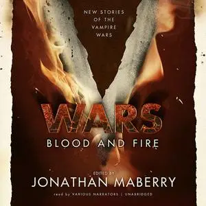 «V Wars: Blood and Fire» by Jonathan Maberry