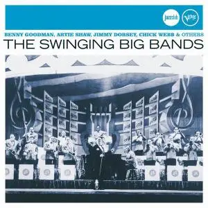Benny Goodman, Artie Shaw, Jimmy Dorsey, Chick Webb & others - The Swinging Big Bands [Recorded 1934-1955] (2007) (Repost)