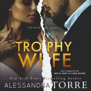 «Trophy Wife» by Alessandra Torre