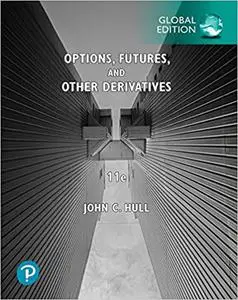 Options, Futures, and Other Derivatives, Global Edition, 11th Edition