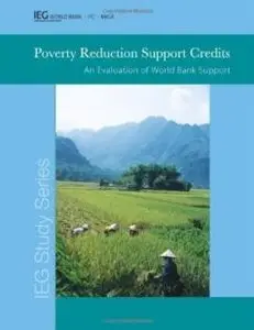 Poverty Reduction Support Credits: An Evaluation of World Bank Support