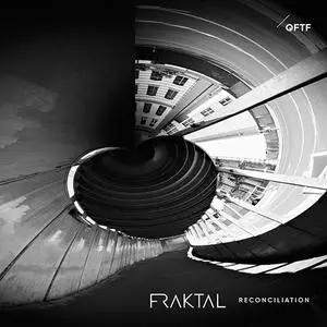 Fraktal - Reconciliation (2020) {Fraktal}