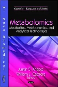 Metabolomics: Metabolites, Metabonomics, and Analytical Technologies
