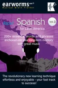 «Rapid Spanish Vol. 3 (Latin American)» by earworms MBT