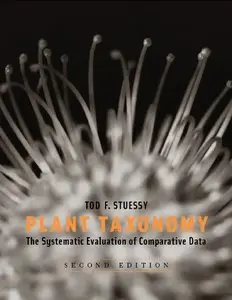 Plant Taxonomy: The Systematic Evaluation of Comparative Data, Second edition