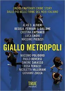 Autori vari - Giallo metropoli