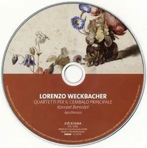 Lorenzo Weckbacher - Quartetti Per Il Cembalo Principale - Korneel Bernolet & Apotheosis (2017) {Et'cetera KTC 1581}