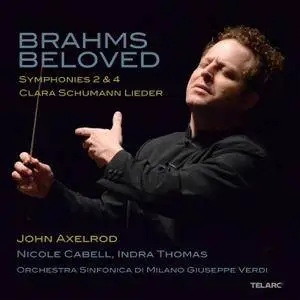 John Axelrod - Brahms Beloved: Symphonies 2 & 4 / Clara Schumann Lieder (2013) [TR24][OF]