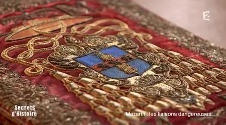 (Fr2) Secrets d'histoire - Mazarin, les liaisons dangereuses (2014)