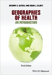 Geographies of Health: An Introduction, 3rd Edition