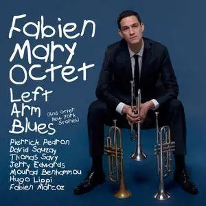 Fabien Mary - Left Arm Blues (And Other New York Stories) (2018) [Official Digital Download]