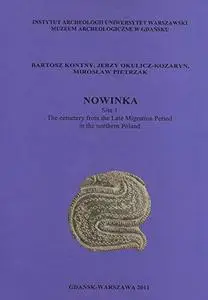 Nowinka, Site 1: The Cemetery from the Late Migration Period in the Northern Poland